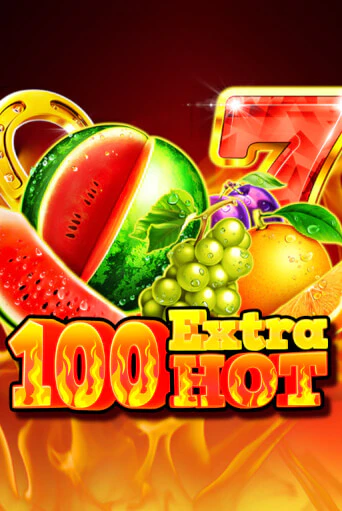 Демо игра 100 Extra Hot играть онлайн | Casino X Online бесплатно