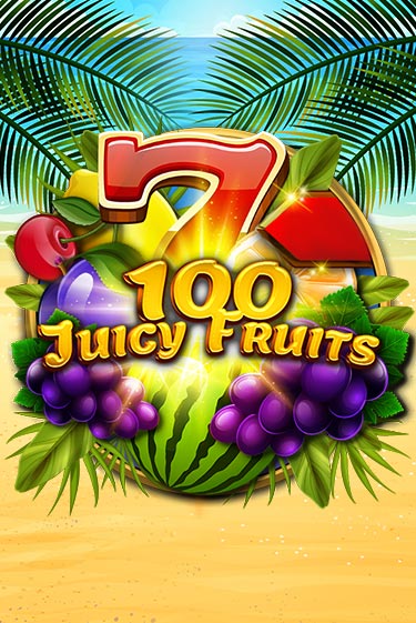 Демо игра 100 Juicy Fruits играть онлайн | Casino X Online бесплатно