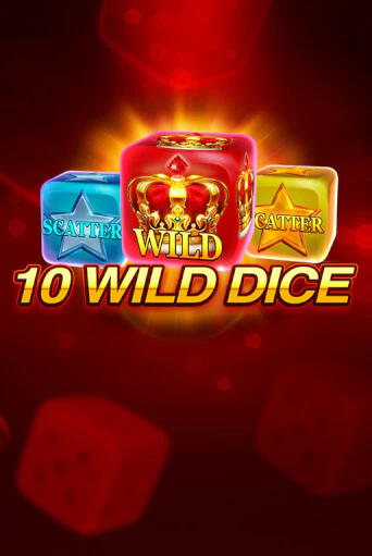 Демо игра 10 Wild Dice  играть онлайн | Casino X Online бесплатно