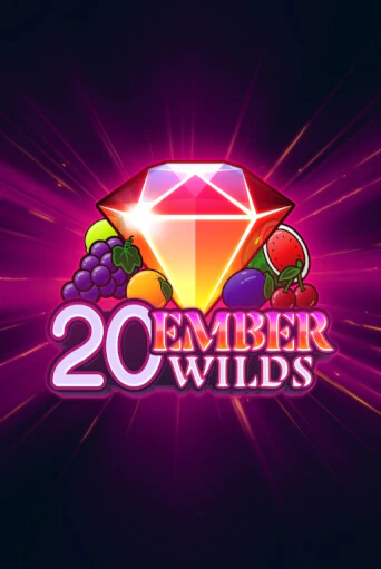 Демо игра 20 Ember Wilds играть онлайн | Casino X Online бесплатно