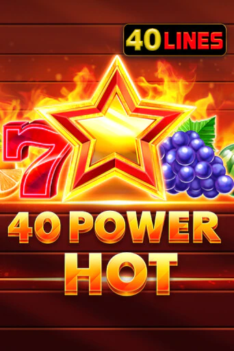 Демо игра 40 Power Hot играть онлайн | Casino X Online бесплатно