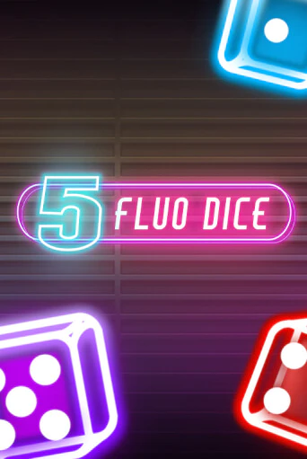 Демо игра 5 Fluo Dice играть онлайн | Casino X Online бесплатно