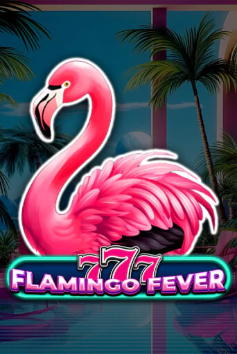 Демо игра 777 - Flamingo Fever играть онлайн | Casino X Online бесплатно