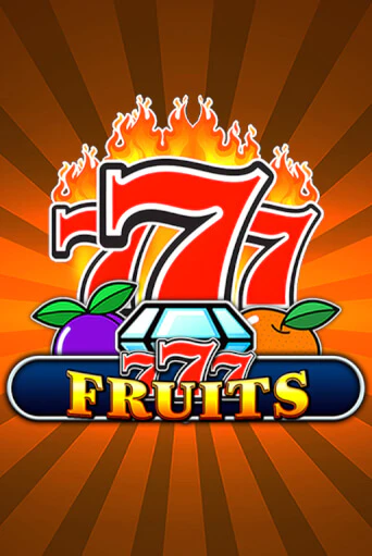 Демо игра 777 - Fruits играть онлайн | Casino X Online бесплатно