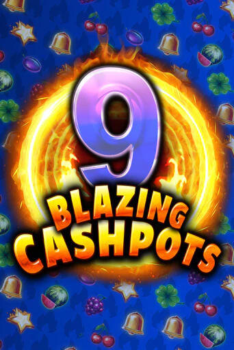 Демо игра 9 Blazing Cashpots играть онлайн | Casino X Online бесплатно