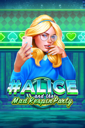 Демо игра Alice and the Mad Respin Party играть онлайн | Casino X Online бесплатно