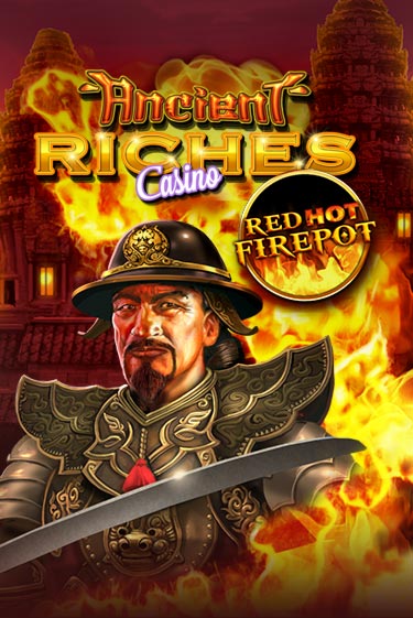 Демо игра Ancient Riches Red Hot Firepot играть онлайн | Casino X Online бесплатно