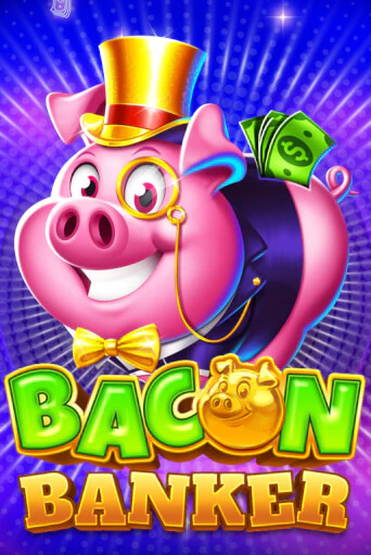 Демо игра Bacon Banker играть онлайн | Casino X Online бесплатно