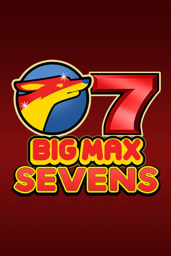 Демо игра Big Max Sevens играть онлайн | Casino X Online бесплатно