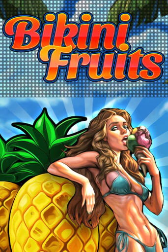 Демо игра Bikini Fruits играть онлайн | Casino X Online бесплатно