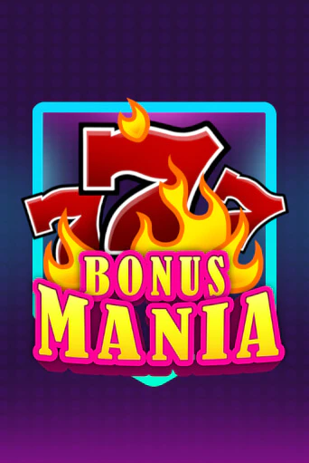 Демо игра Bonus Mania играть онлайн | Casino X Online бесплатно