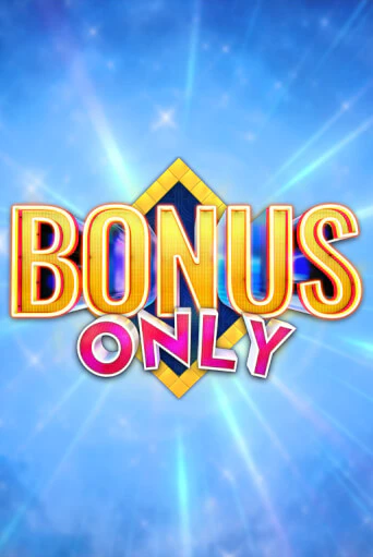 Демо игра Bonus Only играть онлайн | Casino X Online бесплатно