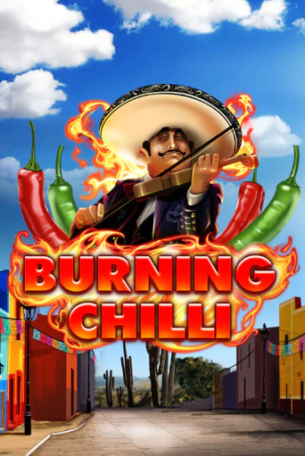 Демо игра Burning Chilli играть онлайн | Casino X Online бесплатно