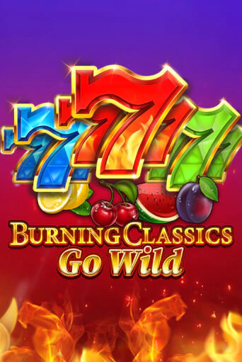 Демо игра Burning Classics Go Wild играть онлайн | Casino X Online бесплатно