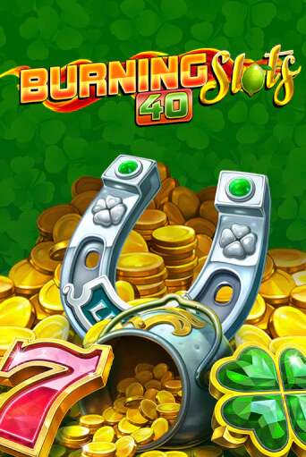 Демо игра Burning Slots 40 играть онлайн | Casino X Online бесплатно