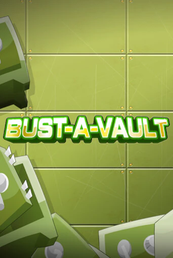 Демо игра Bust-A-Vault играть онлайн | Casino X Online бесплатно