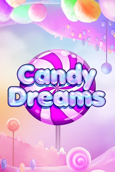 Демо игра Candy Dreams играть онлайн | Casino X Online бесплатно