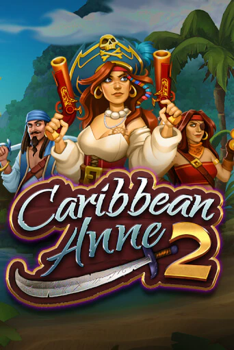 Демо игра Caribbean Anne 2 играть онлайн | Casino X Online бесплатно