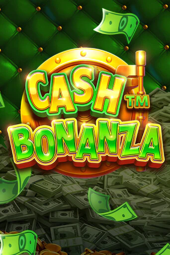 Демо игра Cash Bonanza играть онлайн | Casino X Online бесплатно