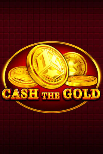 Демо игра Cash The Gold играть онлайн | Casino X Online бесплатно