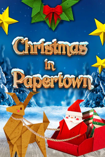 Демо игра Christmas in Papertown играть онлайн | Casino X Online бесплатно