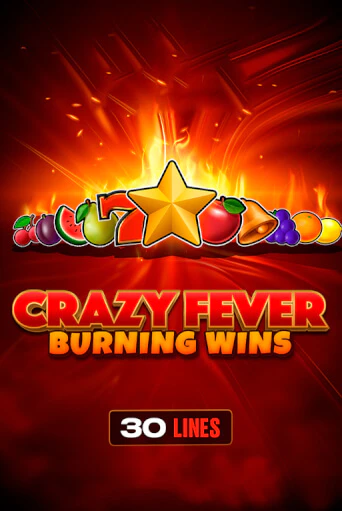 Демо игра Crazy Fever: Burning Wins играть онлайн | Casino X Online бесплатно