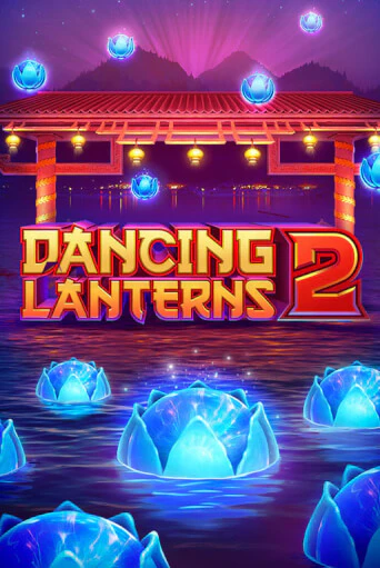 Демо игра Dancing Lanterns 2 играть онлайн | Casino X Online бесплатно