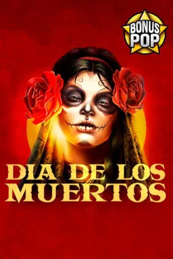 Демо игра Dia De Los Muertos играть онлайн | Casino X Online бесплатно