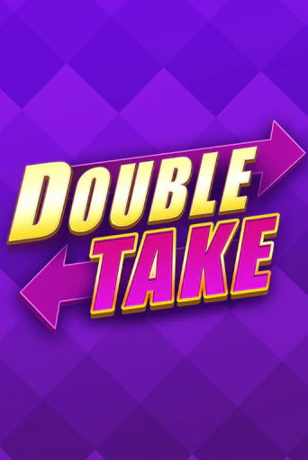 Демо игра Double Take играть онлайн | Casino X Online бесплатно