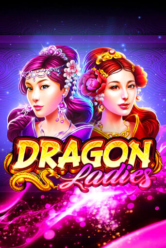 Демо игра Dragon Ladies играть онлайн | Casino X Online бесплатно