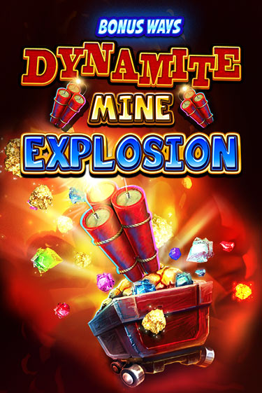 Демо игра Dynamite Mine Explosion играть онлайн | Casino X Online бесплатно