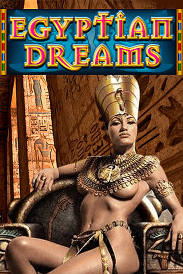 Демо игра Egyptian Dreams играть онлайн | Casino X Online бесплатно