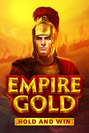 Демо игра Empire Gold: Hold and Win играть онлайн | Casino X Online бесплатно