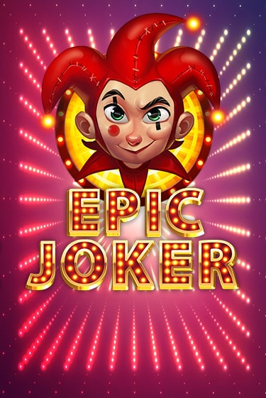 Демо игра Epic Joker играть онлайн | Casino X Online бесплатно