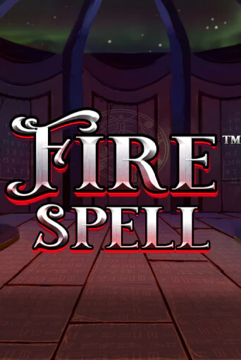 Демо игра Fire Spell играть онлайн | Casino X Online бесплатно