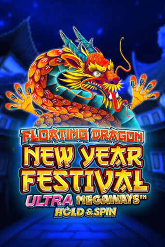 Демо игра Floating Dragon New Year Festival Ultra Megaways Hold & Spin играть онлайн | Casino X Online бесплатно