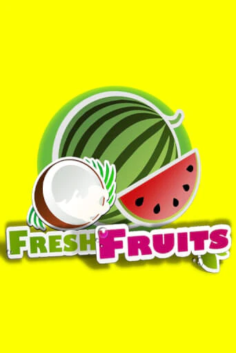 Демо игра Fresh Fruits играть онлайн | Casino X Online бесплатно