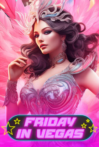 Демо игра Friday in Vegas играть онлайн | Casino X Online бесплатно