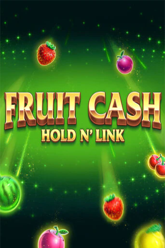 Демо игра Fruit Cash Hold n’ Link играть онлайн | Casino X Online бесплатно