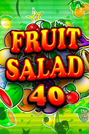 Демо игра Fruit Salad 40 играть онлайн | Casino X Online бесплатно