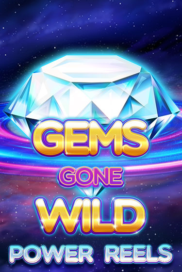 Демо игра Gems Gone Wild Power Reels играть онлайн | Casino X Online бесплатно