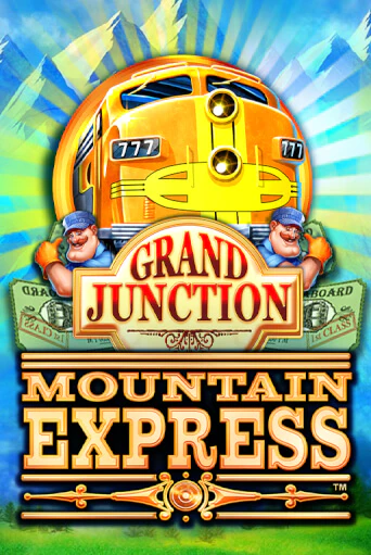 Демо игра Grand Junction : Mountain Express играть онлайн | Casino X Online бесплатно