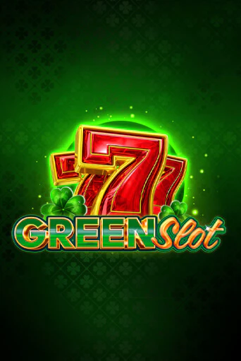 Демо игра Green Slot играть онлайн | Casino X Online бесплатно