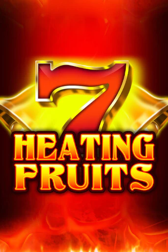 Демо игра Heating Fruits играть онлайн | Casino X Online бесплатно