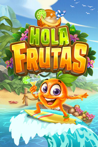 Демо игра Hola Frutas играть онлайн | Casino X Online бесплатно