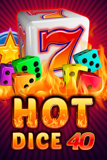 Демо игра Hot Dice 40 играть онлайн | Casino X Online бесплатно