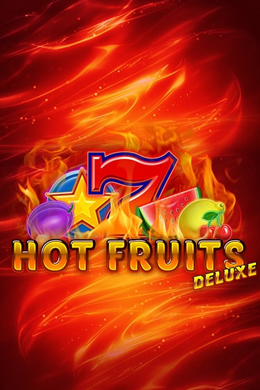 Демо игра Hot Fruits Deluxe играть онлайн | Casino X Online бесплатно