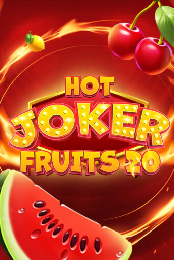 Демо игра Hot Joker Fruits 20 играть онлайн | Casino X Online бесплатно