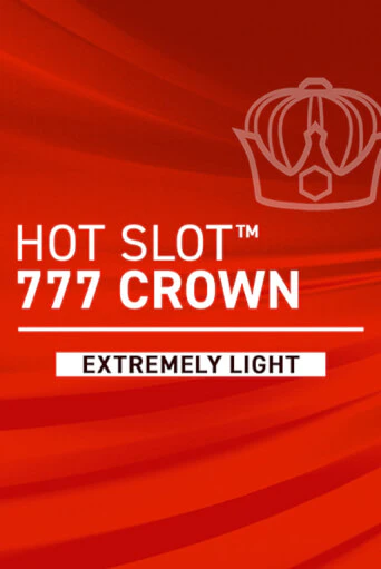 Демо игра Hot Slot: 777 Crown Extremely Light играть онлайн | Casino X Online бесплатно