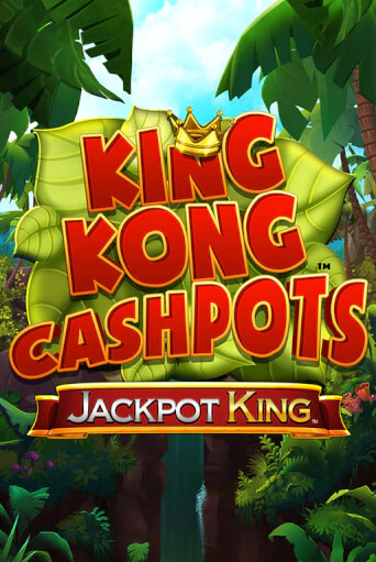 Демо игра King Kong Cashpots играть онлайн | Casino X Online бесплатно